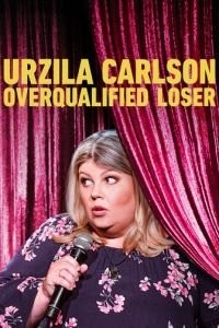 Urzila Carlson: Overqualified Loser