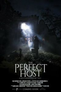 The Perfect Host: A Southern Gothic Tale