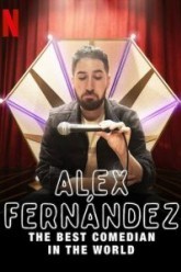 Алекс Фернандес: Лучший комик в мире