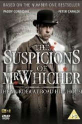 Подозрения мистера Уичера: Убийство в доме на Роуд-Хилл