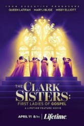 The Clark Sisters: First Ladies of Gospel