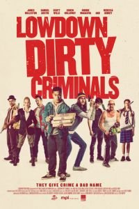 Lowdown Dirty Criminals